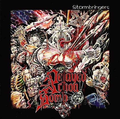 Delayed Action Bomb : Stormbringers